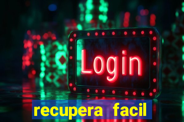 recupera facil reclame aqui